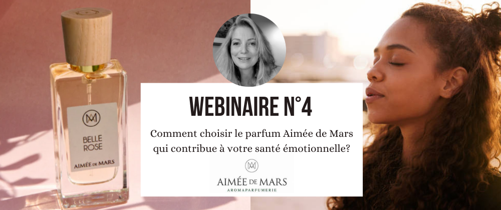 Replay du Webinaire : Comment choisir le parfum qui contribue à votre santé émotionnelle?